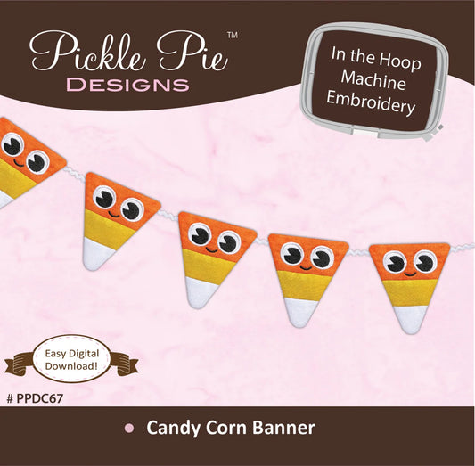 Candy Corn Banner In the Hoop Machine Embroidery Design Set