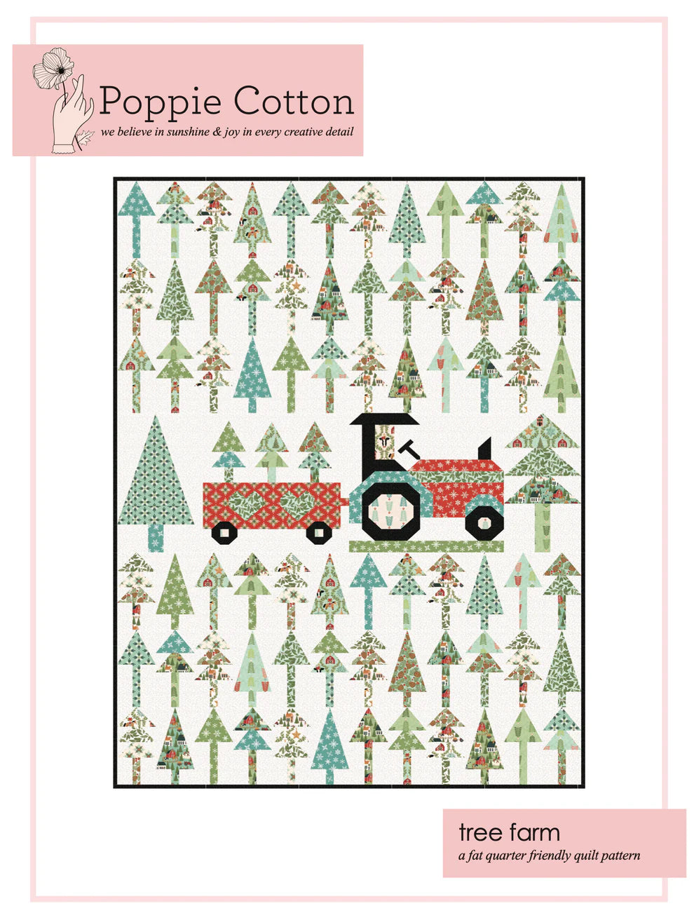 Tree Farm Quilt Pattern  By Jina Barney for Poppie Cotton
